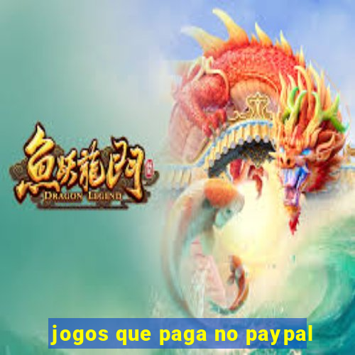 jogos que paga no paypal